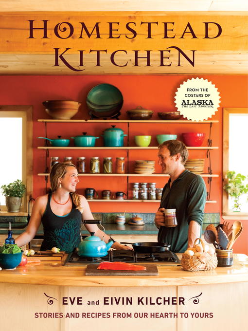 Title details for Homestead Kitchen by Eivin Kilcher - Wait list